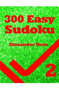 300 Easy Sudoku Book Two
