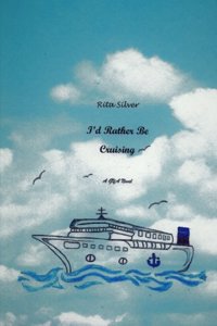 I'd Rather Be Cruising