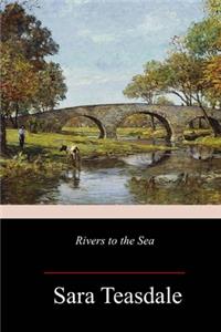 Rivers to the Sea