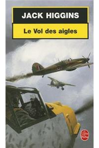 Le Vol DES Aigles
