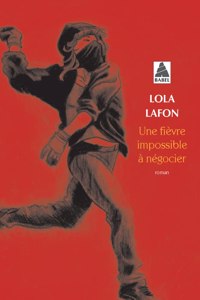 Une fievre impossible  a negocier