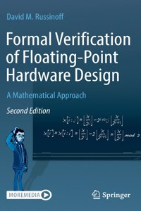 Formal Verification of Floating-Point Hardware Design