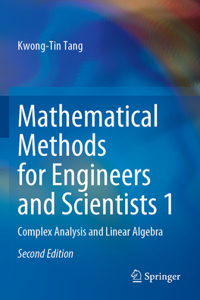 Mathematical Methods for Engineers and Scientists 1