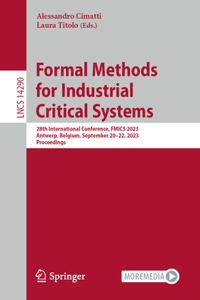 Formal Methods for Industrial Critical Systems