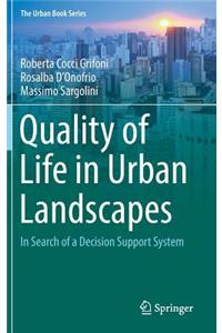 Quality of Life in Urban Landscapes
