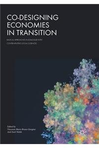 Co-Designing Economies in Transition