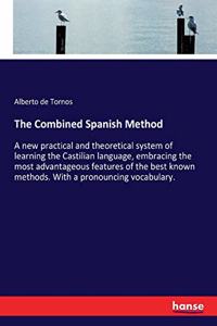 The Combined Spanish Method