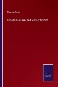 Curiosities of War and Military Studies