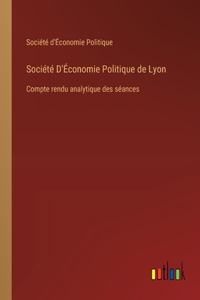 Société D'Économie Politique de Lyon