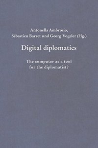Digital Diplomatics