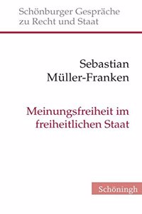 Meinungsfreiheit Im Freiheitlichen Staat