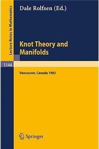 Knot Theory and Manifolds