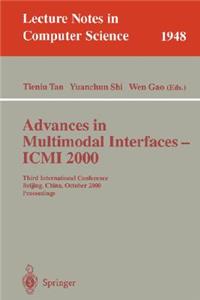 Advances in Multimodal Interfaces - ICMI 2000