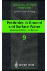 Pesticides in Ground and Surface Water