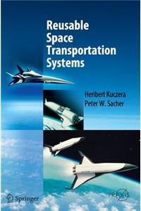 Reusable Space Transportation Systems