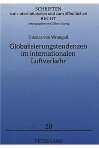 Globalisierungstendenzen Im Internationalen Luftverkehr