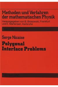Polygonal Interface Problems
