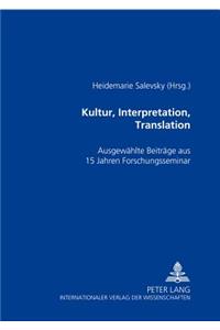 Kultur, Interpretation, Translation