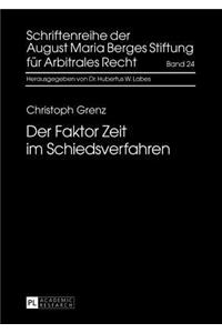 Der Faktor Zeit Im Schiedsverfahren