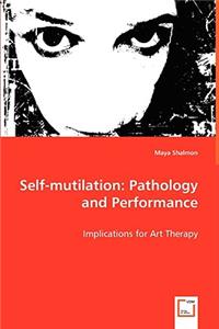 Self-mutilation