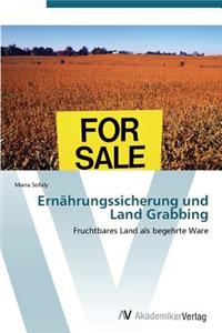 Ernahrungssicherung Und Land Grabbing