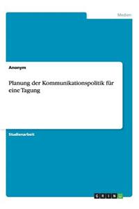 Planung der Kommunikationspolitik für eine Tagung