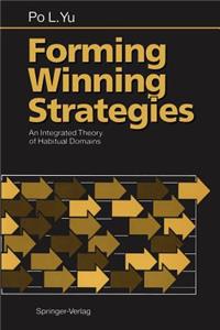 Forming Winning Strategies
