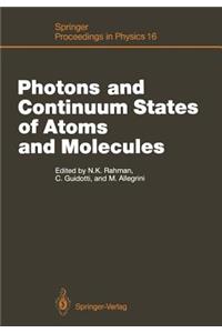Photons and Continuum States of Atoms and Molecules
