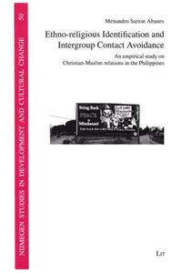 Ethno-Religious Identification and Intergroup Contact Avoidance