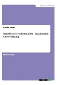 Empirische Methodenlehre - Quantitative Untersuchung