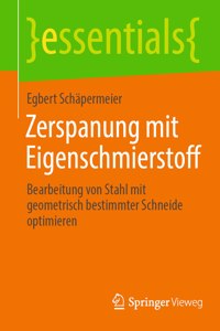 Zerspanung Mit Eigenschmierstoff