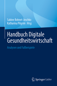 Handbuch Digitale Gesundheitswirtschaft