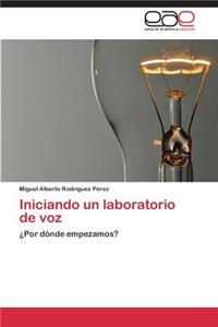 Iniciando un laboratorio de voz