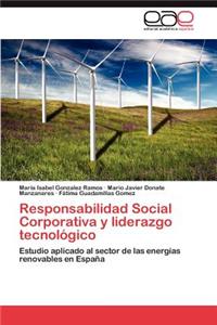 Responsabilidad Social Corporativa y Liderazgo Tecnologico