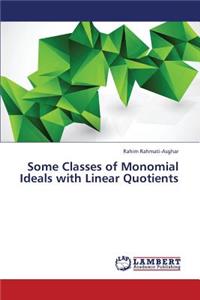 Some Classes of Monomial Ideals with Linear Quotients