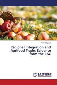 Regional Integration and Agrifood Trade