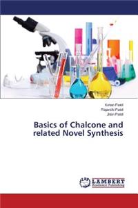 Basics of Chalcone and related Novel Synthesis