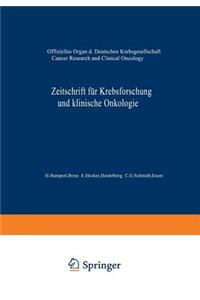 Zeitschrift für Krebsforschung und klinische Onkologie / Cancer Research and Clinical Oncology