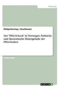 PISA-Schock in Norwegen. Politische und ökonomische Hintergründe der PISA-Studien