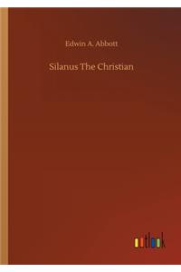 Silanus The Christian