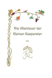 Die Abenteuer der Kleinen Gespenster