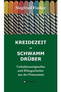 Kreidezeit - Schwamm Drüber