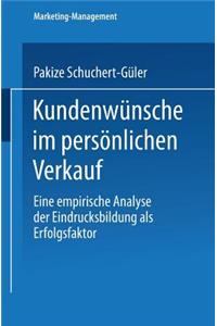 Kundenwünsche Im Persönlichen Verkauf