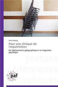 Pour Une Clinique de l'Expatriation