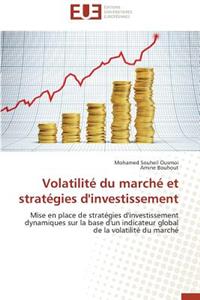 Volatilité Du Marché Et Stratégies d'Investissement