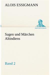 Sagen Und Marchen Altindiens, Band 2
