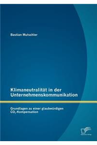 Klimaneutralität in der Unternehmenskommunikation