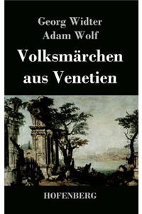 Volksmärchen aus Venetien