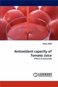 Antioxidant Capacity of Tomato Juice