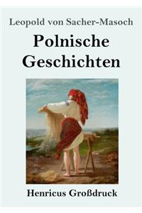 Polnische Geschichten (Großdruck)